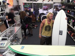 Pawnshop surfer cockriding for quick cash