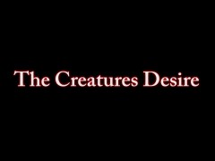 Creatures Desire